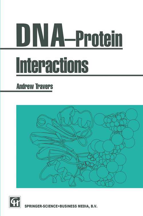Book cover of DNA-Protein Interactions (1993)