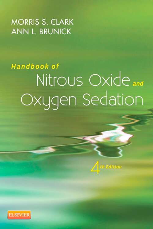 Book cover of Handbook of Nitrous Oxide and Oxygen Sedation - E-Book: Handbook of Nitrous Oxide and Oxygen Sedation - E-Book (4)