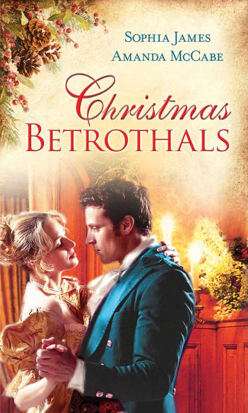 Book cover of Christmas Betrothals: Mistletoe Magic (ePub First edition) (Mills And Boon M&b Ser. #1)