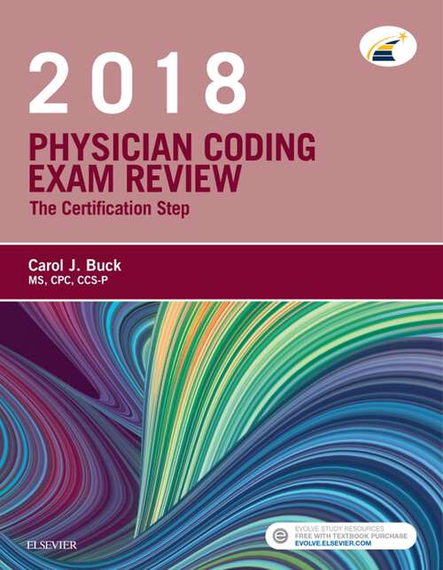 Book cover of Physician Coding Exam Review 2018 - E-Book: Physician Coding Exam Review 2018 - E-Book