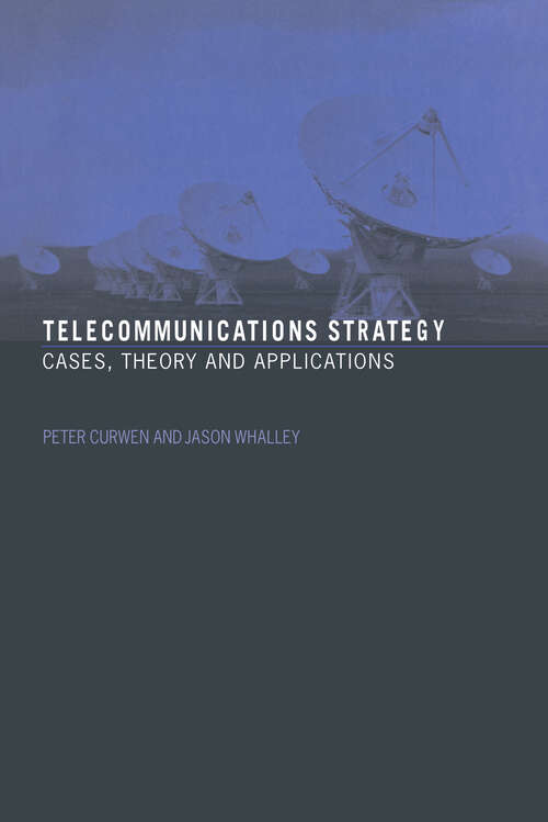 Book cover of Telecommunications Strategy: Cases, Theory and Applications