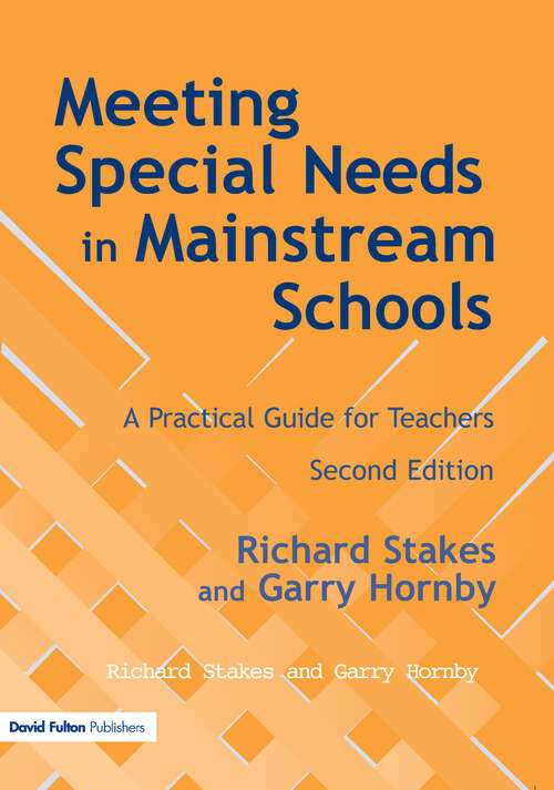 Book cover of Meeting Special Needs in Mainstream Schools: A Practical Guide for Teachers (2)