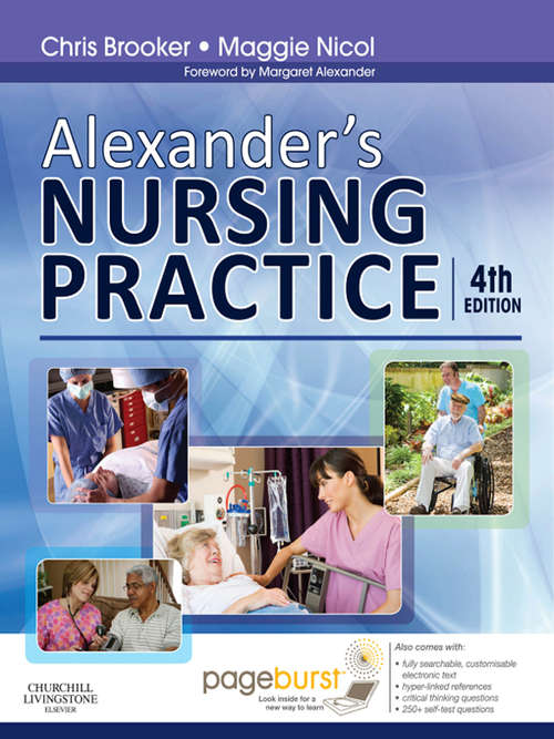 Book cover of Alexander's Nursing Practice E-Book: Hospital and Home - The Adult