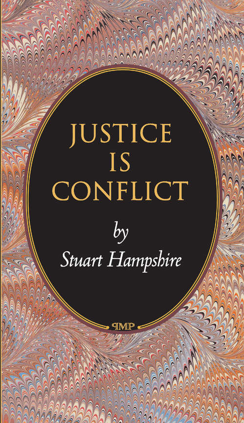 Book cover of Justice Is Conflict (PDF) (Princeton Monographs in Philosophy (PDF))