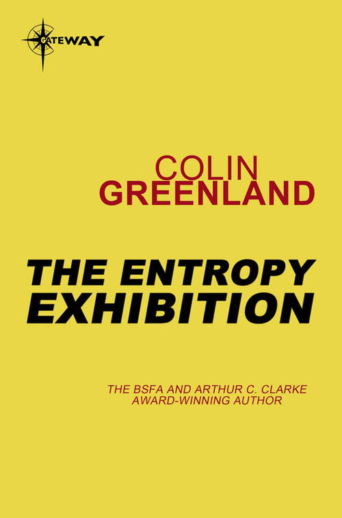 Book cover of The Entropy Exhibition: Michael Moorcock And The British 'new Wave' In Science Fiction (Routledge Revivals Ser.)