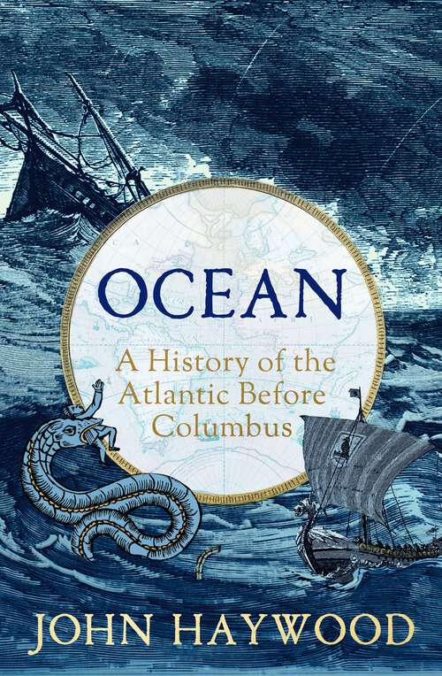 Book cover of Ocean: A History of the Atlantic Before Columbus