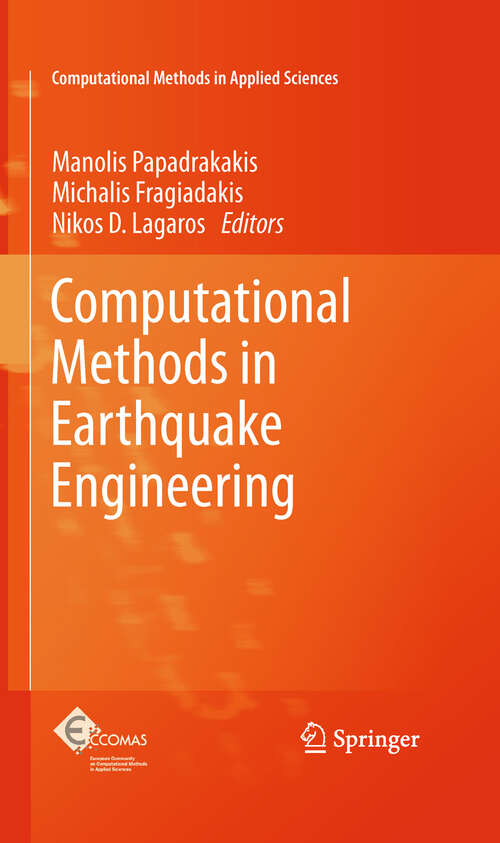 Book cover of Computational Methods in Earthquake Engineering (2011) (Computational Methods in Applied Sciences #21)