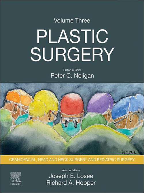 Book cover of Plastic Surgery - E-Book: Volume 3: Craniofacial, Head and Neck Surgery and Pediatric Plastic Surgery (5)