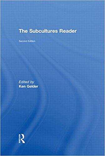 Book cover of The Subcultures Reader (Second Edition) (PDF)