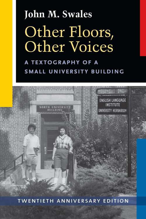 Book cover of Other Floors, Other Voices, Twentieth Anniversary Edition: A Textography of a Small University Building