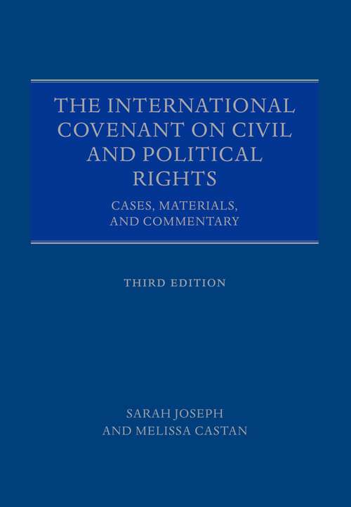 Book cover of INTERNAT COVENANT CIVIL POL RIGHTS 3E C: Cases, Materials, and Commentary