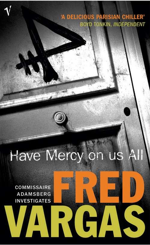 Book cover of Have Mercy on Us All: A Novel (Commissaire Adamsberg #3)