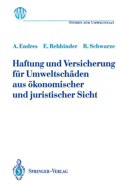 Book cover of Haftung und Versicherung für Umweltschäden aus ökonomischer und juristischer Sicht (1992) (Ladenburger Kolleg Studien zum Umweltstaat)