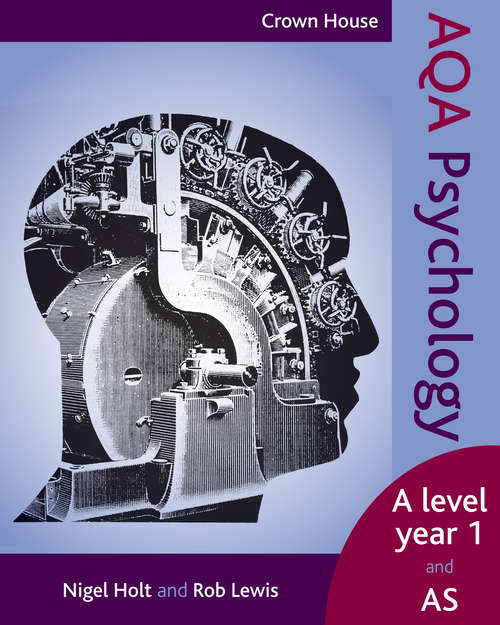 Book cover of Crown House AQA Psychology AS level and year 1: A Level Year 1 And As