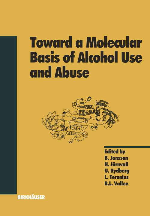 Book cover of Toward a Molecular Basis of Alcohol Use and Abuse (1994) (Experientia Supplementum #71)