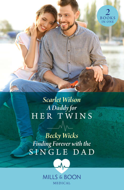 Book cover of A Daddy For Her Twins / Finding Forever With The Single Dad: A Daddy For Her Twins / Finding Forever With The Single Dad (ePub edition)