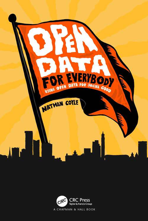 Book cover of Open Data for Everybody: Using Open Data for Social Good