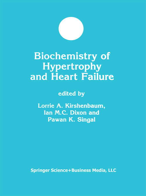 Book cover of Biochemistry of Hypertrophy and Heart Failure (2003) (Developments in Molecular and Cellular Biochemistry #43)