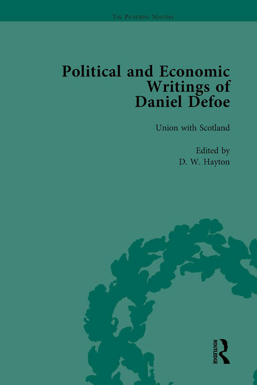 Book cover of The Political and Economic Writings of Daniel Defoe Vol 4