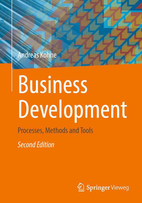 Book cover of Business Development: Processes, Methods and Tools (2nd ed. 2023)