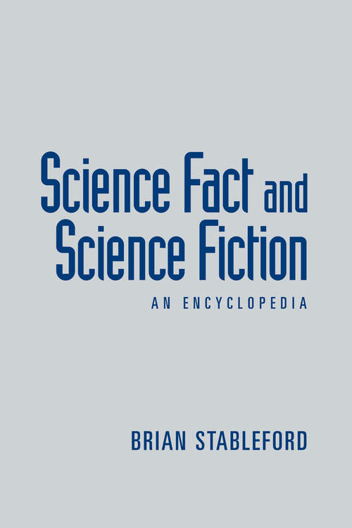 Book cover of Science Fact and Science Fiction: An Encyclopedia