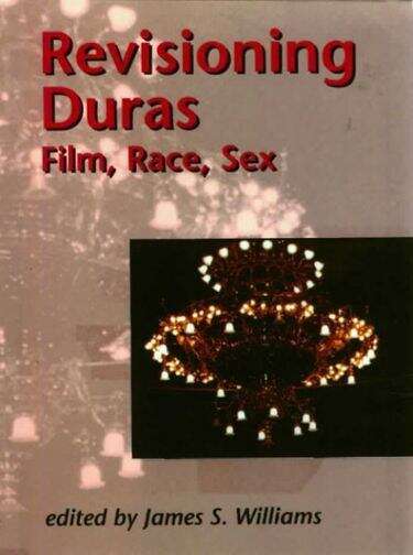 Book cover of Revisioning Duras: Film, Race, Sex