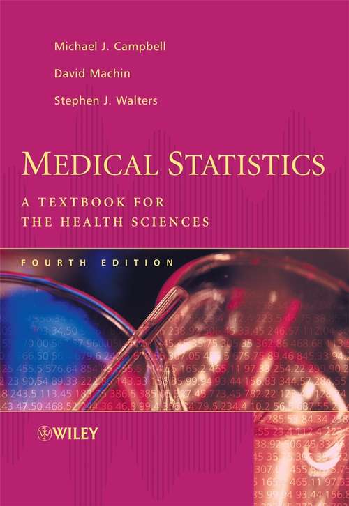 Book cover of Medical Statistics: A Textbook for the Health Sciences (4)
