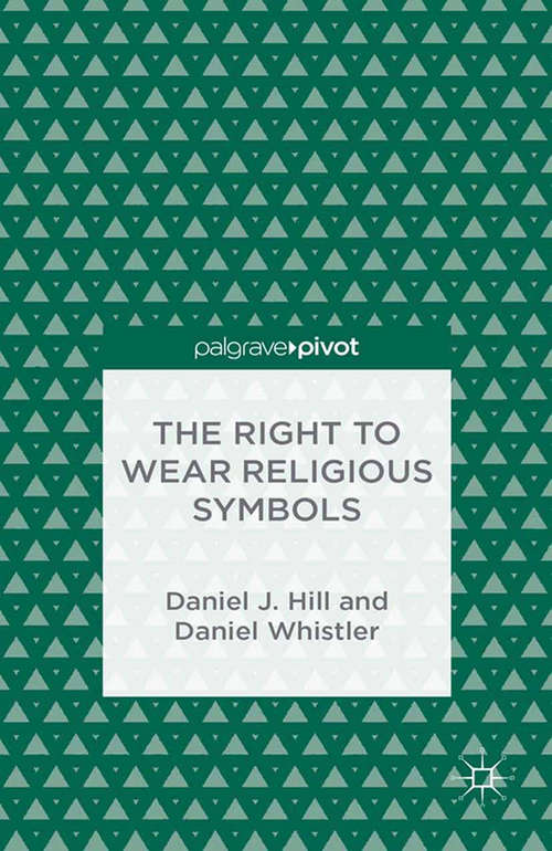Book cover of The Right to Wear Religious Symbols (2013)