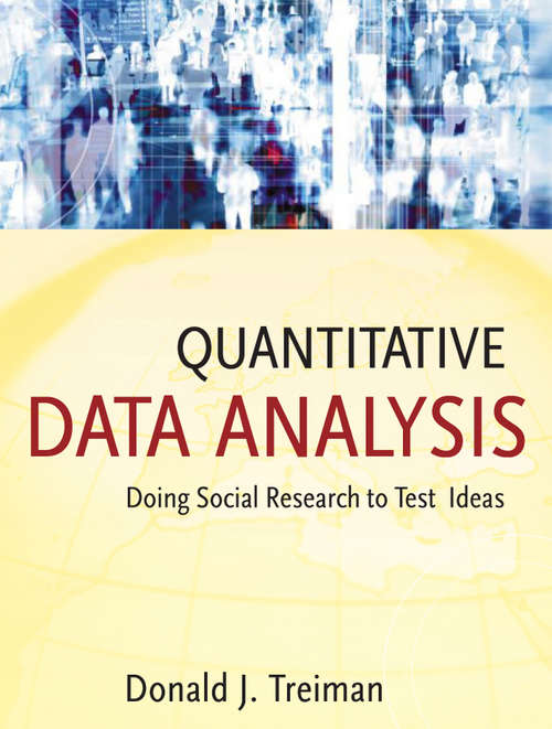 Book cover of Quantitative Data Analysis: Doing Social Research to Test Ideas (Research Methods for the Social Sciences)