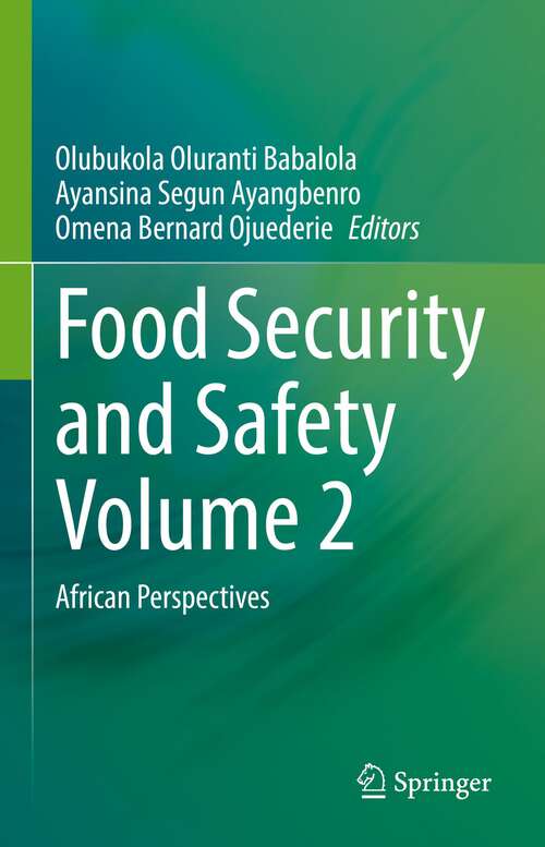 Book cover of Food Security and Safety Volume 2: African Perspectives (1st ed. 2023)