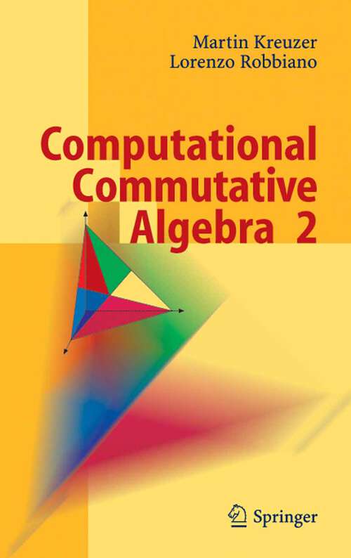 Book cover of Computational Commutative Algebra 2 (2005)