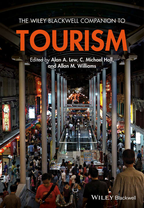 Book cover of The Wiley Blackwell Companion to Tourism (Wiley Blackwell Companions to Geography)