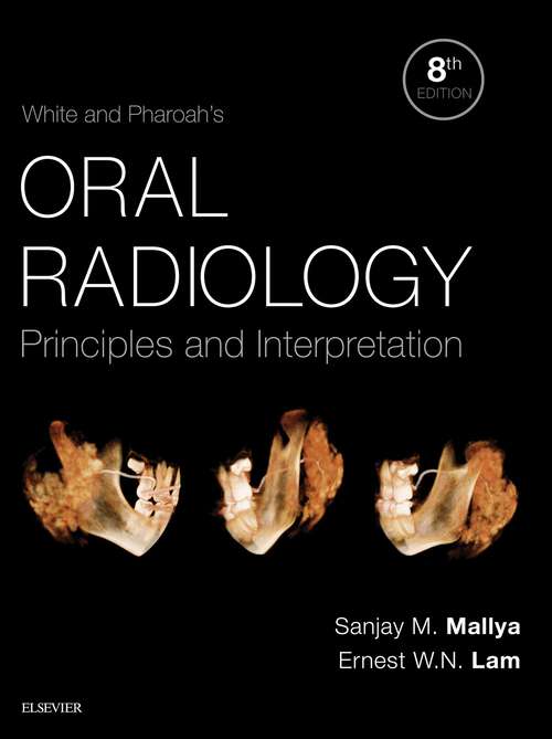 Book cover of White and Pharoah's Oral Radiology: Principles and Interpretation (8)