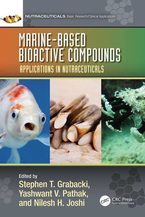 Book cover of Marine-Based Bioactive Compounds: Applications in Nutraceuticals (Nutraceuticals)