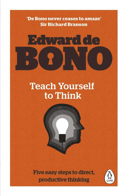 Book cover of Teach Yourself To Think (Penguin Psychology Ser.)