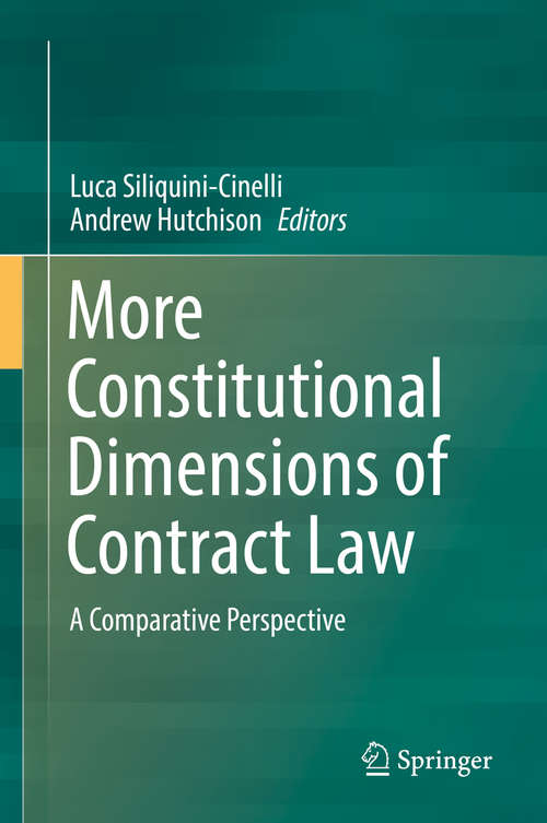 Book cover of More Constitutional Dimensions of Contract Law: A Comparative Perspective (1st ed. 2019)