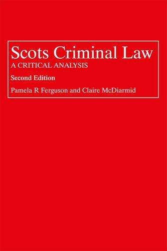 Book cover of Scots Criminal Law: A Critical Analysis (2nd edition) (PDF)