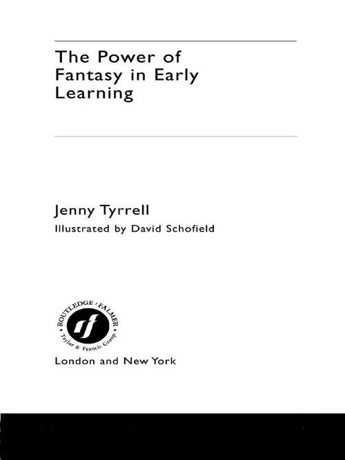 Book cover of The Power of Fantasy in Early Learning