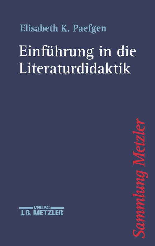 Book cover of Einführung in die Literaturdidaktik (1. Aufl. 1999) (Sammlung Metzler)