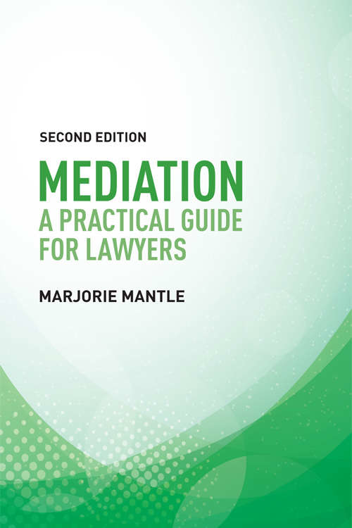 Book cover of Mediation: A Practical Guide for Lawyers