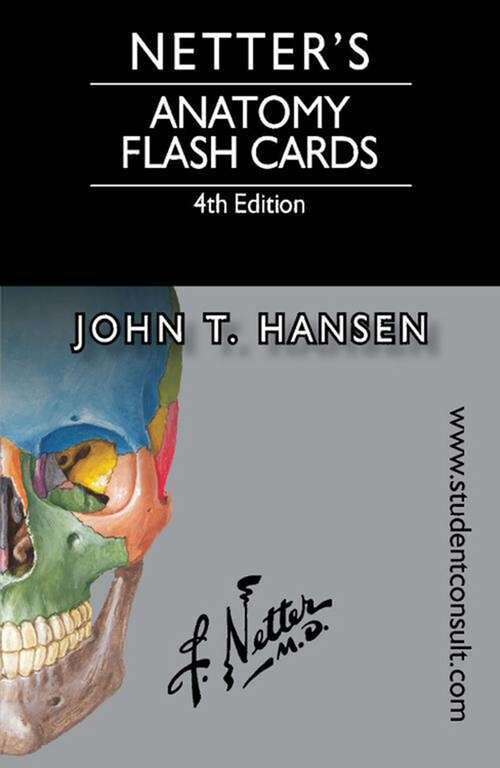 Book cover of Netter's Anatomy Flash Cards: with Online Student Consult Access (4) (Netter Basic Science)