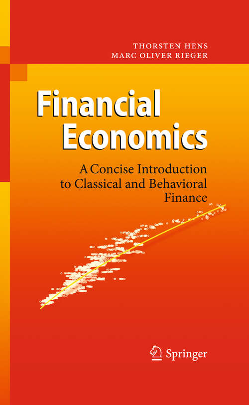 Book cover of Financial Economics: A Concise Introduction to Classical and Behavioral Finance (2010)