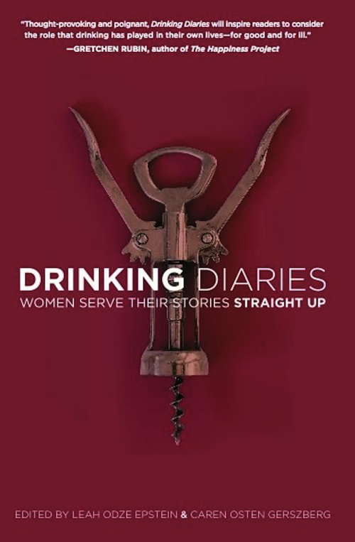 Book cover of Drinking Diaries: Women Serve Their Stories Straight Up