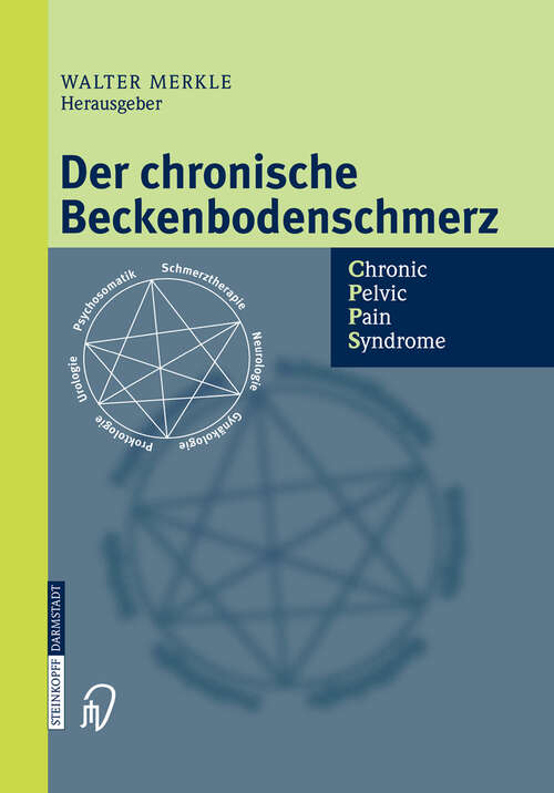 Book cover of Der chronische Beckenbodenschmerz: Chronic Pelvic Pain Syndrome (2003)