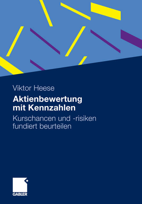 Book cover of Aktienbewertung mit Kennzahlen: Kurschancen und -risiken fundiert beurteilen (2011)