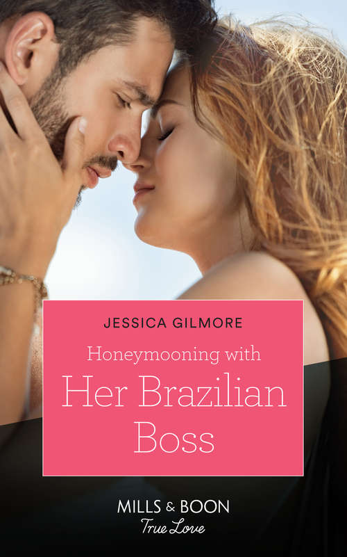 Book cover of Honeymooning With Her Brazilian Boss: The Billionaire's Convenient Bride Honeymooning With Her Brazilian Boss Finding Mr. Right In Florence Hired Girlfriend, Pregnant Fiancée? (ePub edition) (Fairytale Brides #1)