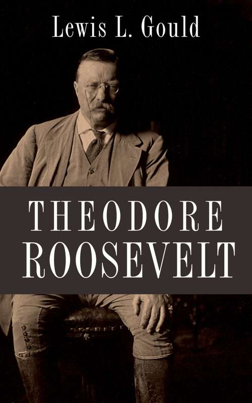 Book cover of Theodore Roosevelt