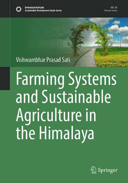 Book cover of Farming Systems and Sustainable Agriculture in the Himalaya (2024) (Sustainable Development Goals Series)