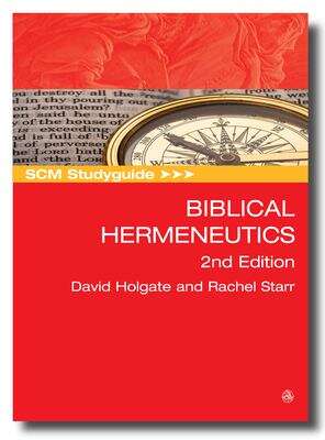 Book cover of Scm Studyguide: Biblical Hermeneutics: 2nd Edition (2) (SCM Study Guide Ser.)