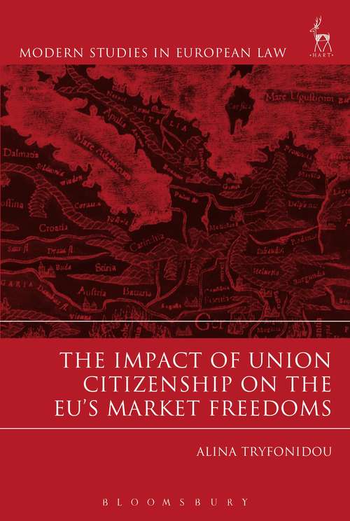 Book cover of Impact of Union Citizenship on the EU's Market Freedoms (Modern Studies in European Law)